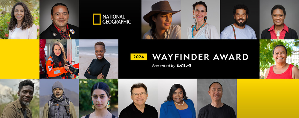 2024 National Geographic Wayfinder Award